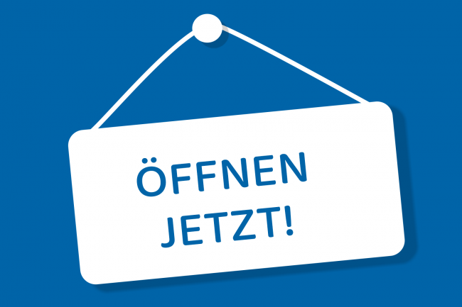 Geschäfte jetzt öffnen