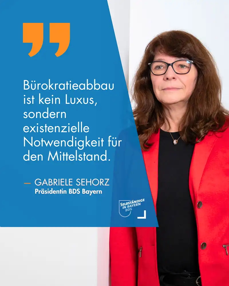 Bürokratieabbau BDS Bayern Gabriele Sehorz